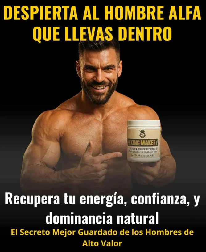King Maker® 13-en-1 – El suplemento que potencia tu energía, fuerza y resistencia