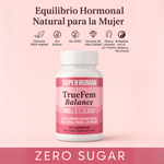 TrueFem Balance – Cápsulas para el Equilibrio Hormonal y Bienestar Femenino (60 Cápsulas) – SuperHuman™